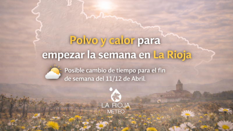 El tiempo en La Rioja esta semana empieza con calor, calima y una DANA que “pasa de largo”