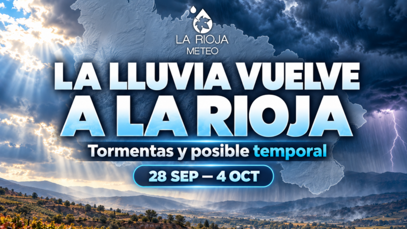 La lluvia vuelve a La Rioja: tormentas y un posible temporal para estrenar octubre´26